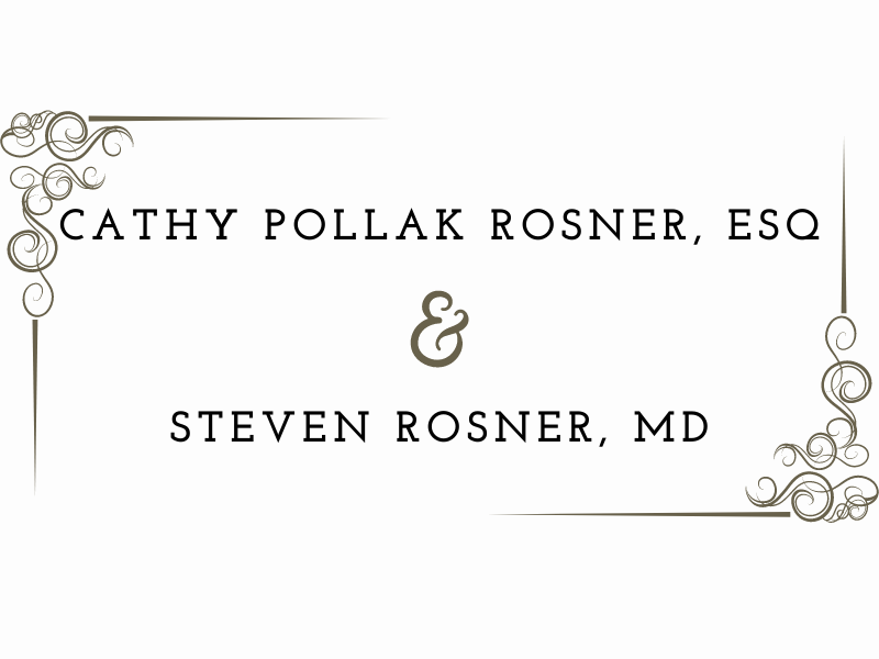 Cathy Pollack Rosner and Steven Rosner